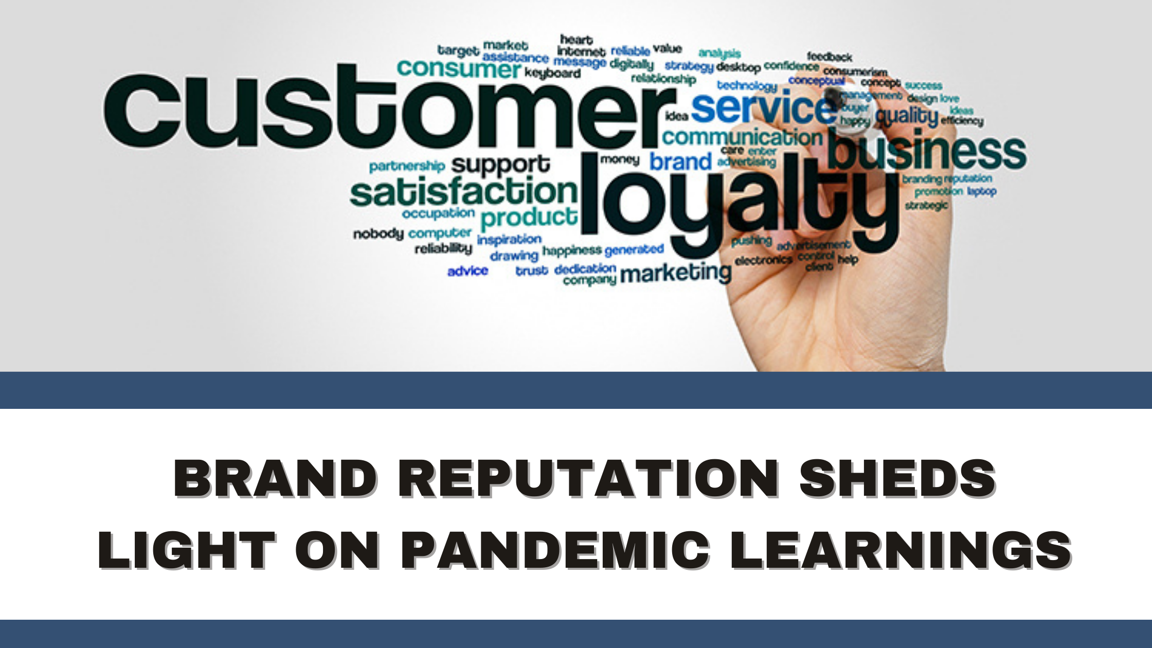 Brand Reputation Sheds Light on Pandemic Learnings